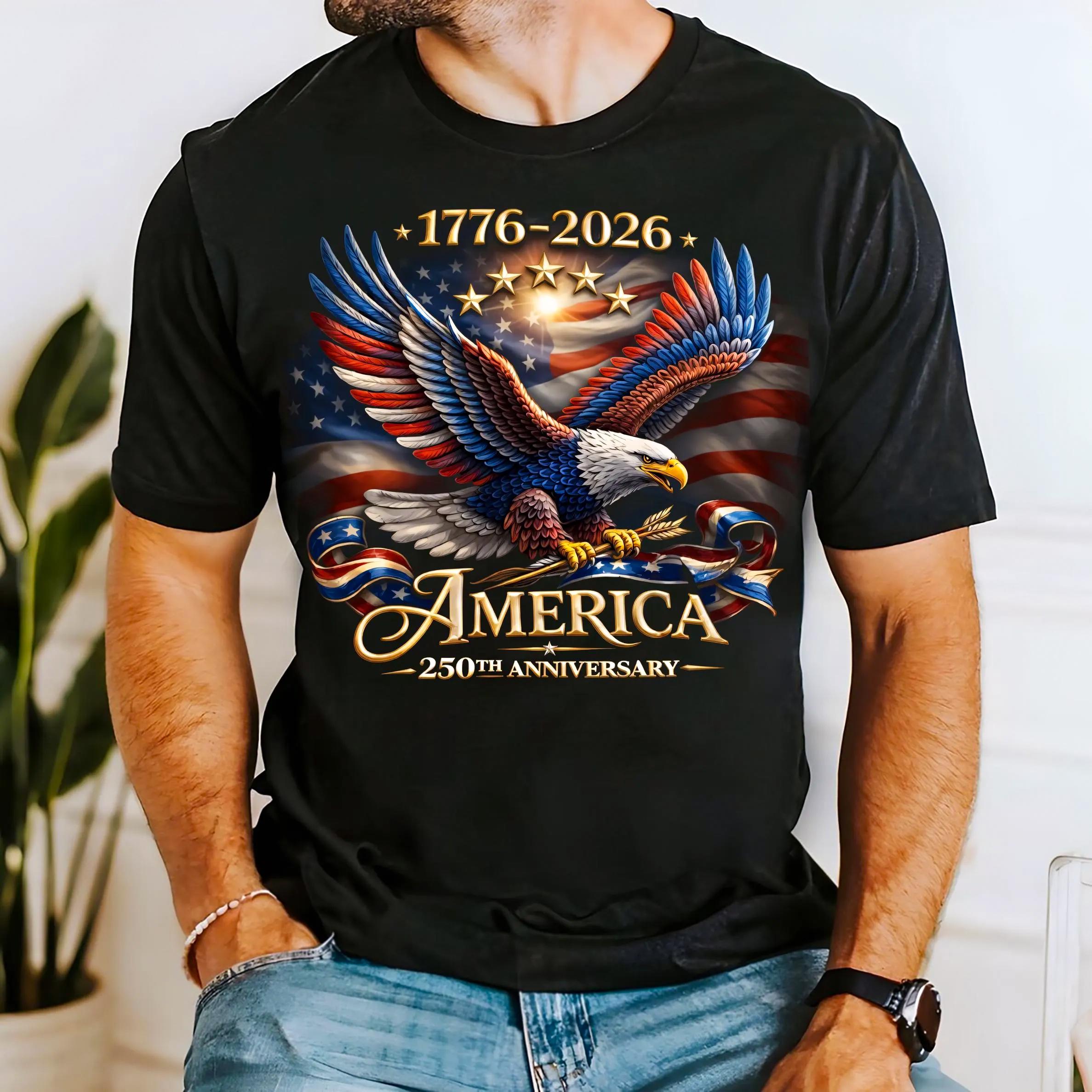 America 250th Anniversary America Patriotic Usa 250 Years Bald Eagle American Tee 1776 2026 Usa 250th (1)