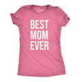 Best Mom Ever Women's T Shirt