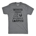 Weekend Forecast: Mostly Drinking With A Chance Of Camping Men's T Shirt