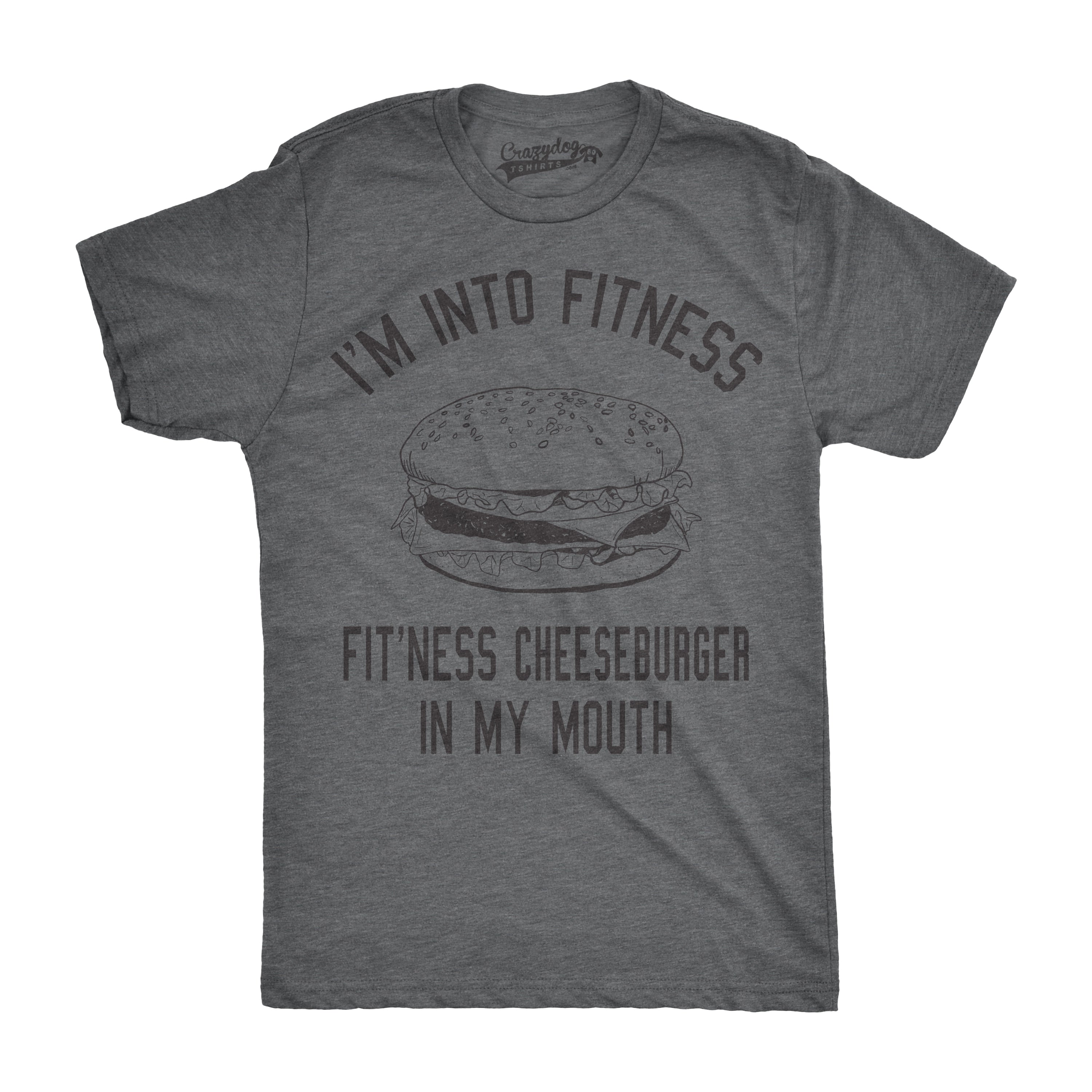 Fitness Cheeseburger In My Mouth Men's T Shirt