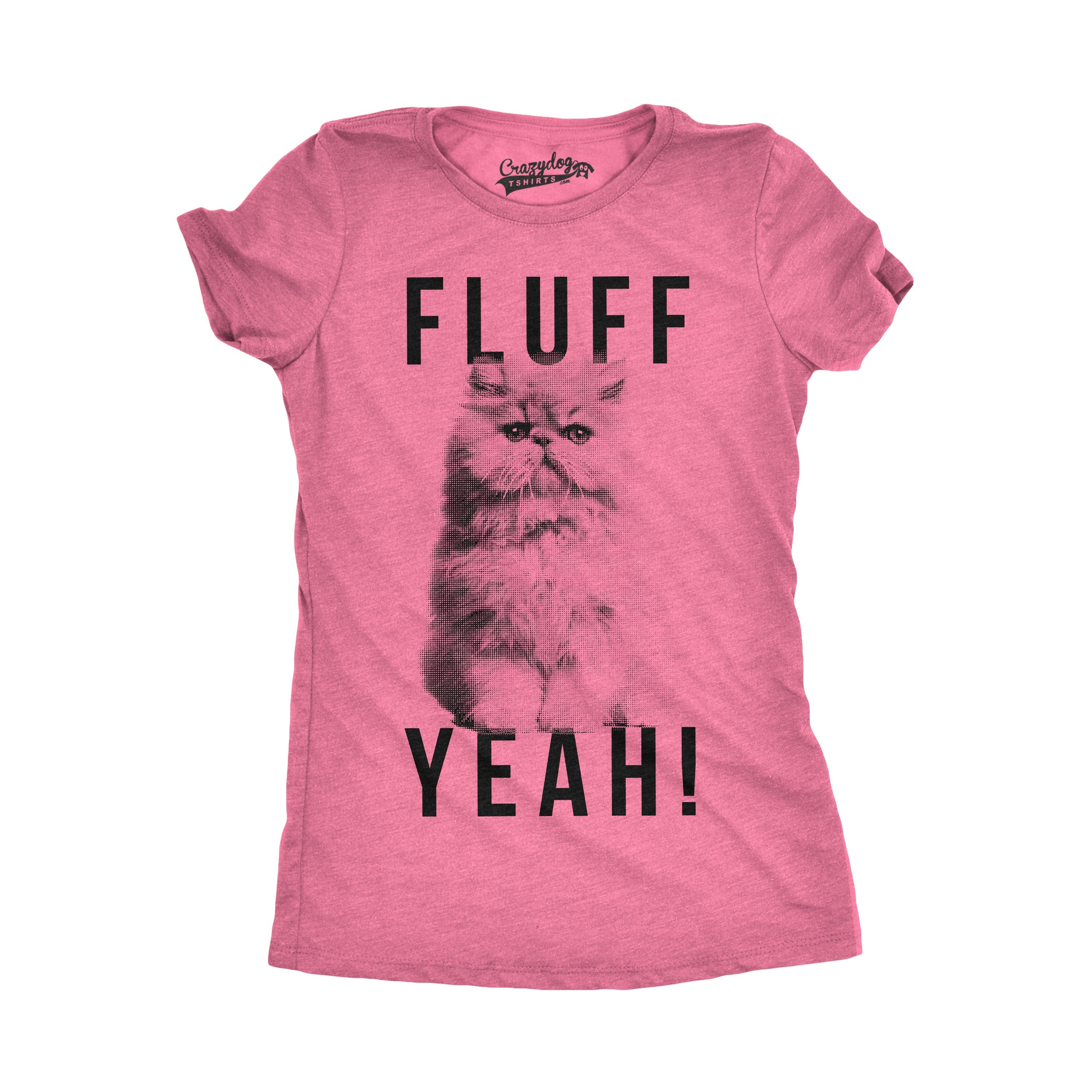 Fluff Yeah Women's T Shirt