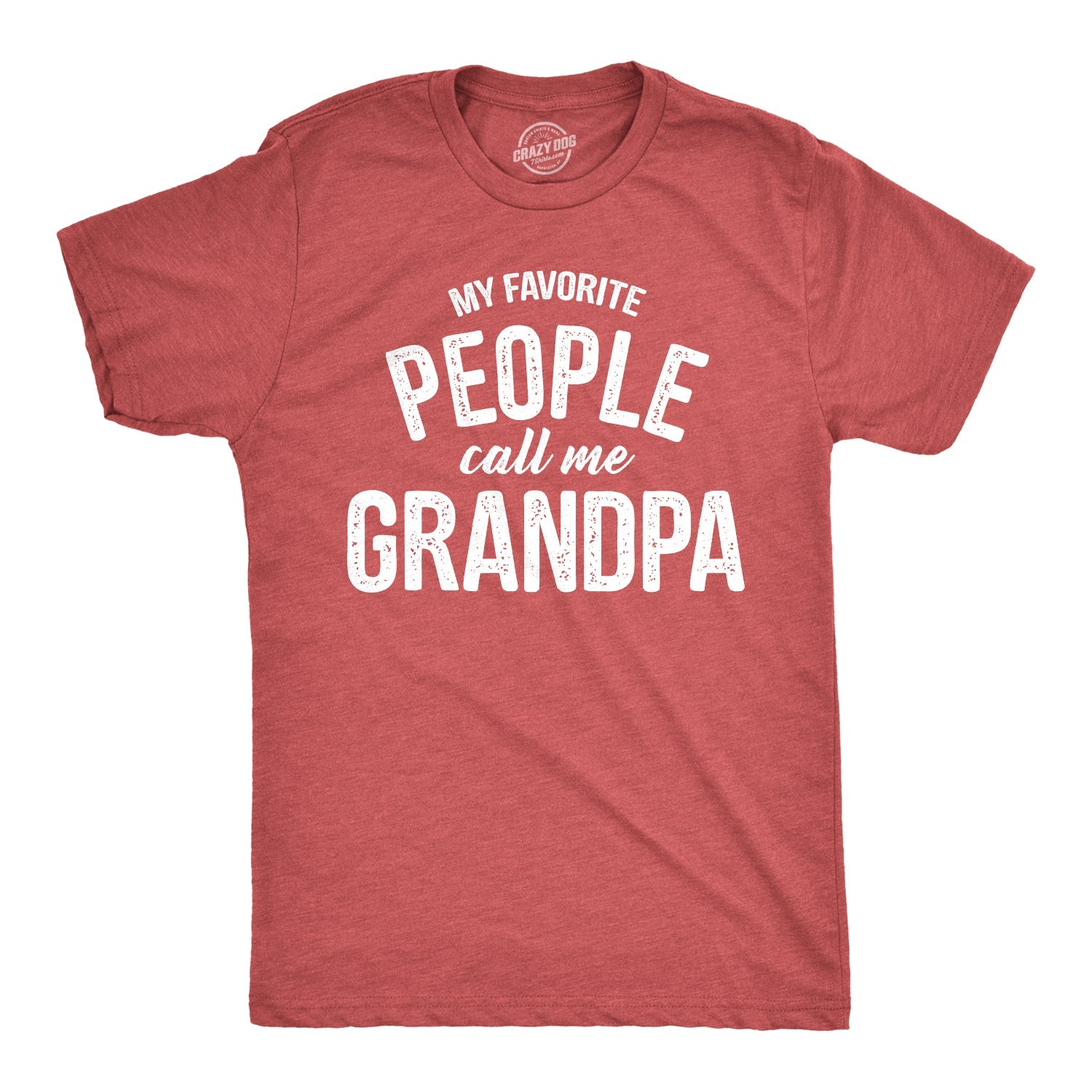 My Favorite People Call Me Grandpa Men's T Shirt