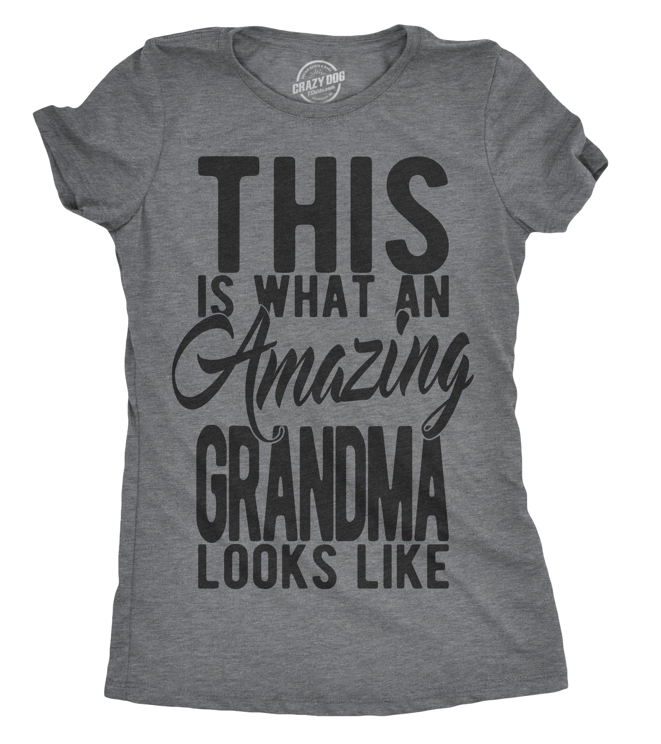 This Is What An Amazing Grandma Looks Like Women's T Shirt