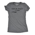 List Of People I Like: Dogs Women's T Shirt
