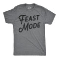 Feast Mode Men's T Shirt