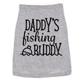 Daddy's Fishin Buddy Dog Shirt