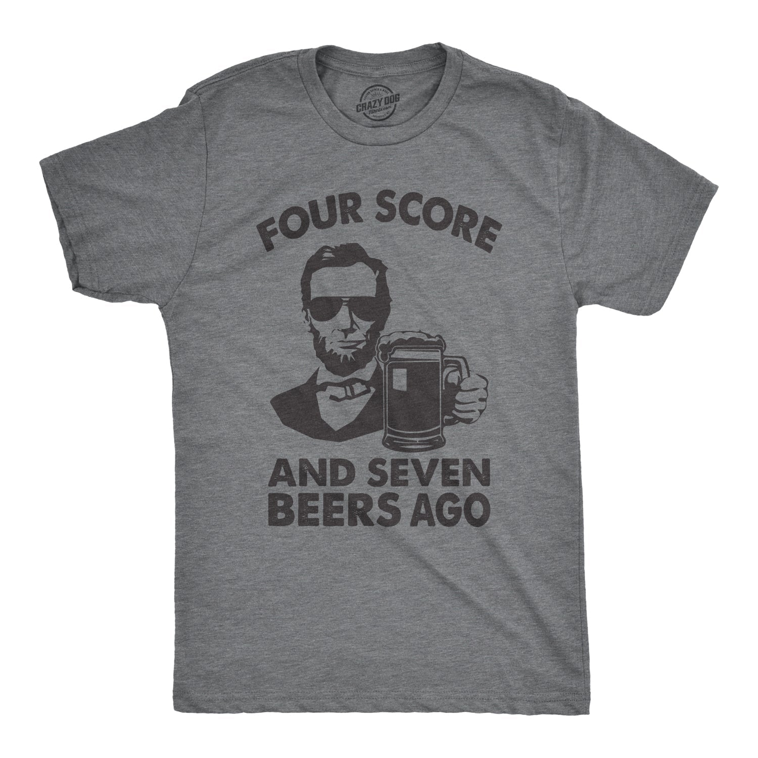 Four Score And Seven Beers Ago Men's T Shirt