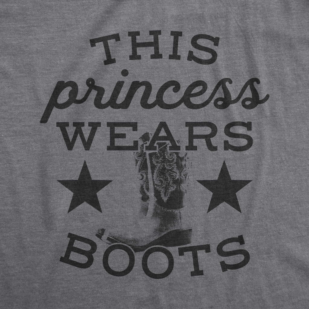 This Princess Wears Boots Women's T Shirt