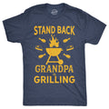 Stand Back Grandpa Is Grilling Men's T Shirt