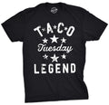 Taco Tuesday Legend Men's T Shirt