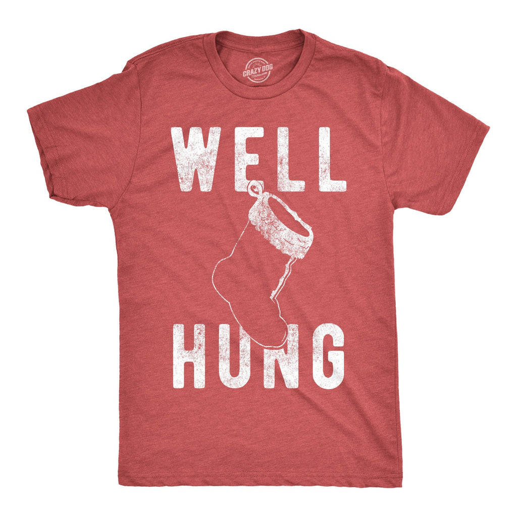 Well Hung Men's T Shirt