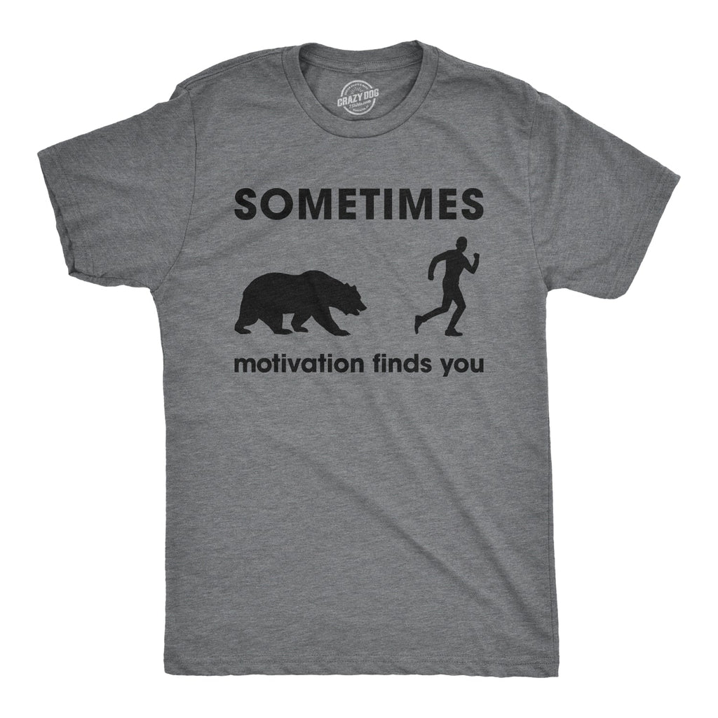 Motivation Finds You Men's T Shirt