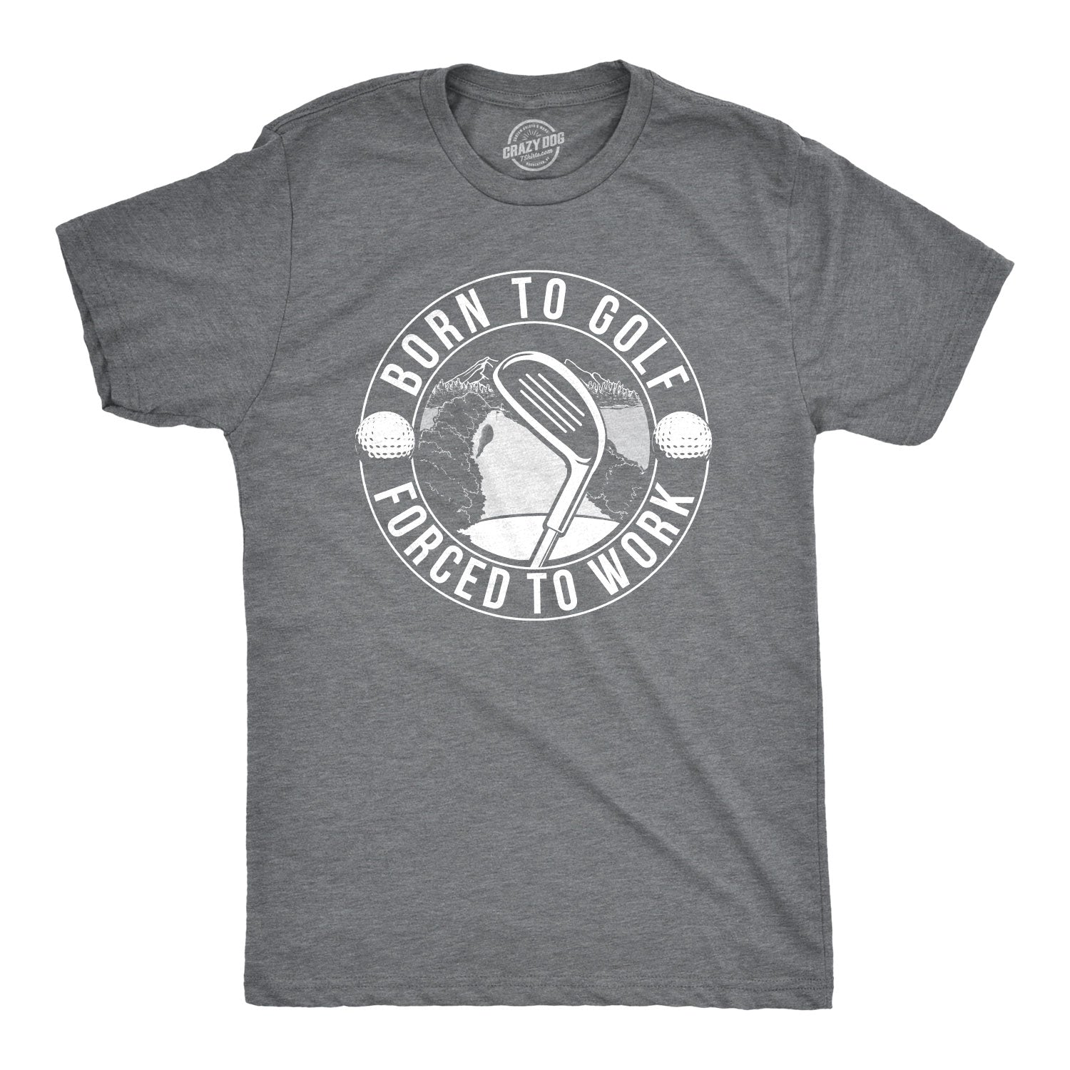 Born To Golf Men's T Shirt