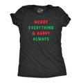 Merry Everything And Happy Always Women's T Shirt