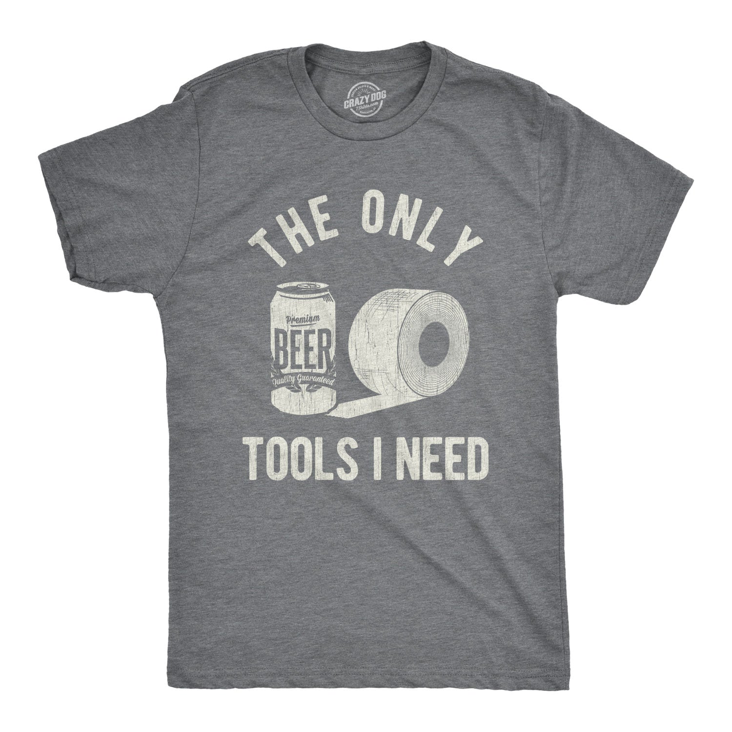 The Only Tools I Need Men's T Shirt