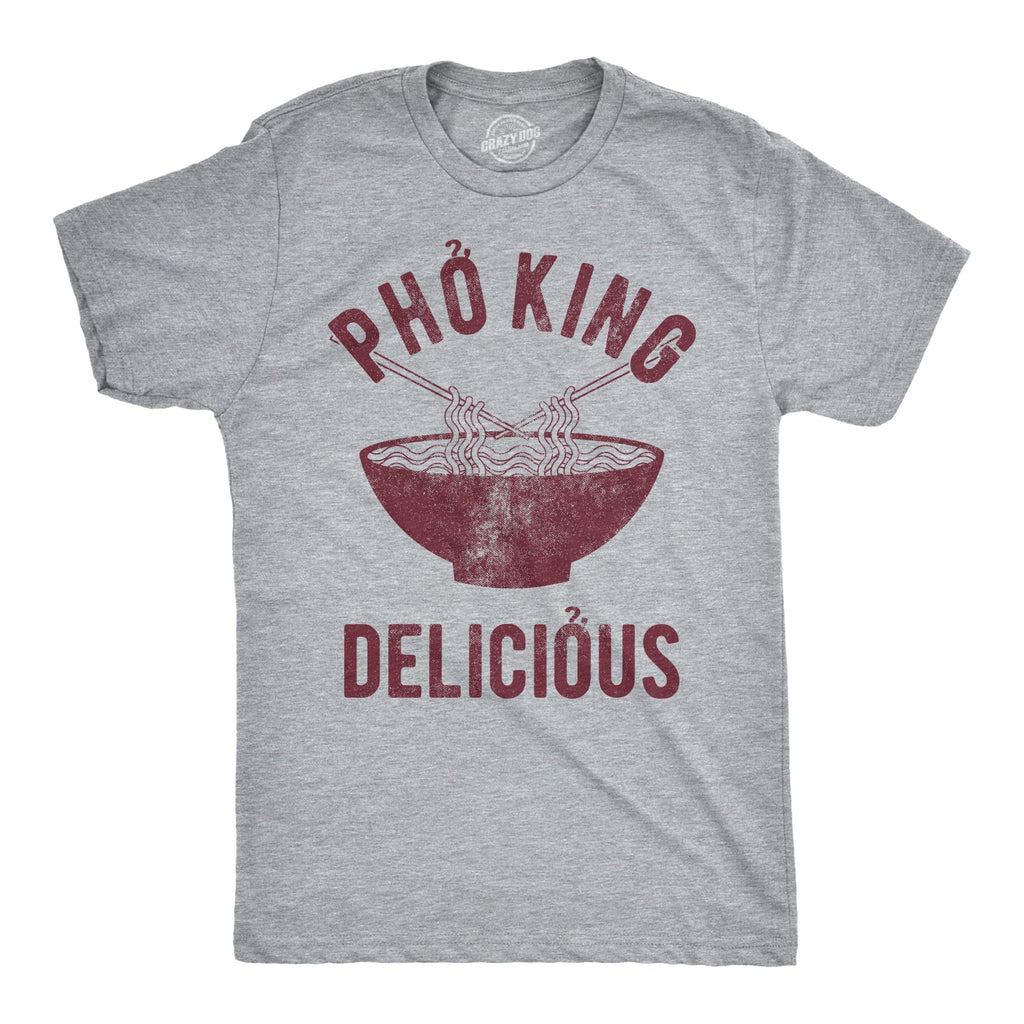 Pho King Delicious Men's T Shirt