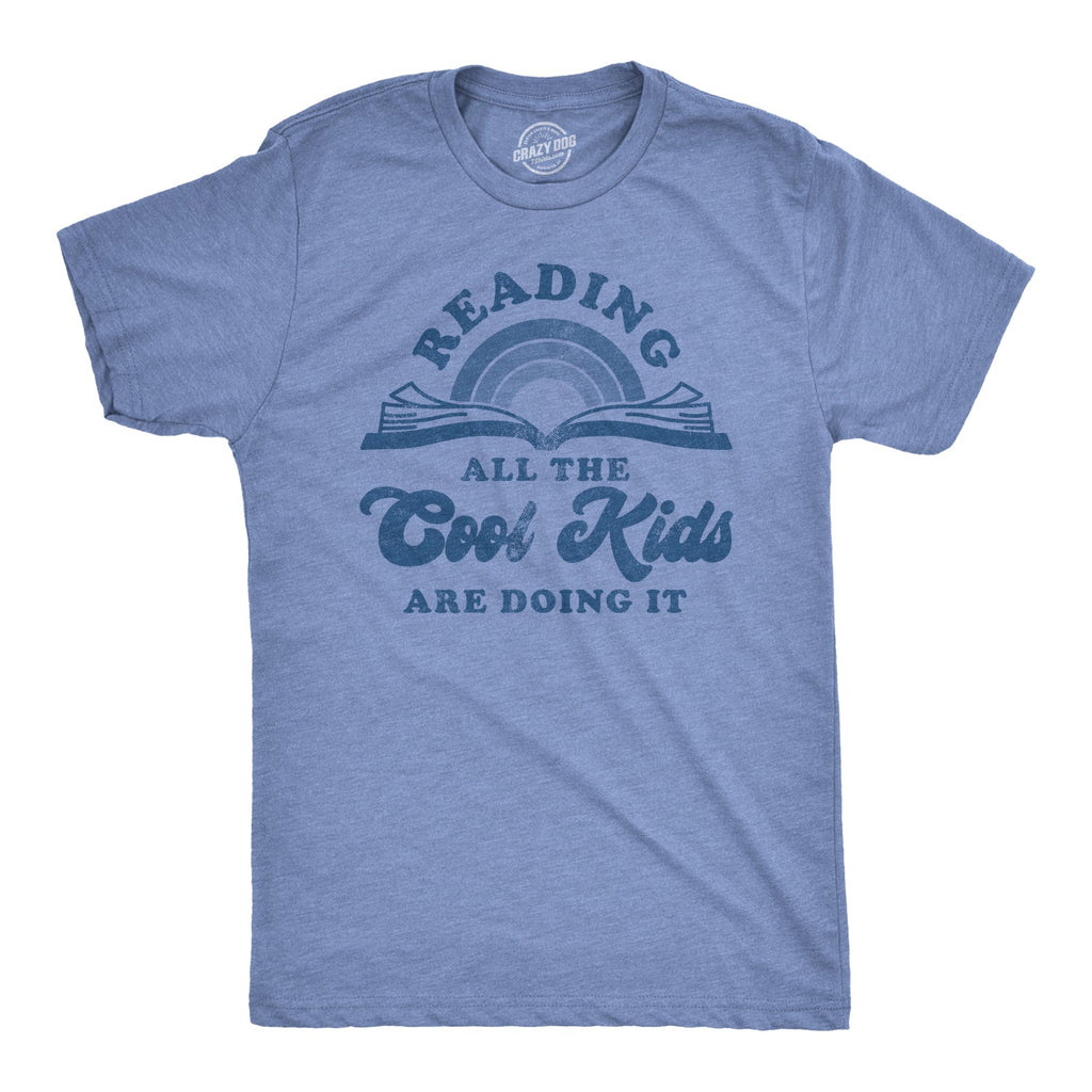 Reading: All The Cool Kids Are Doing It Men's T Shirt