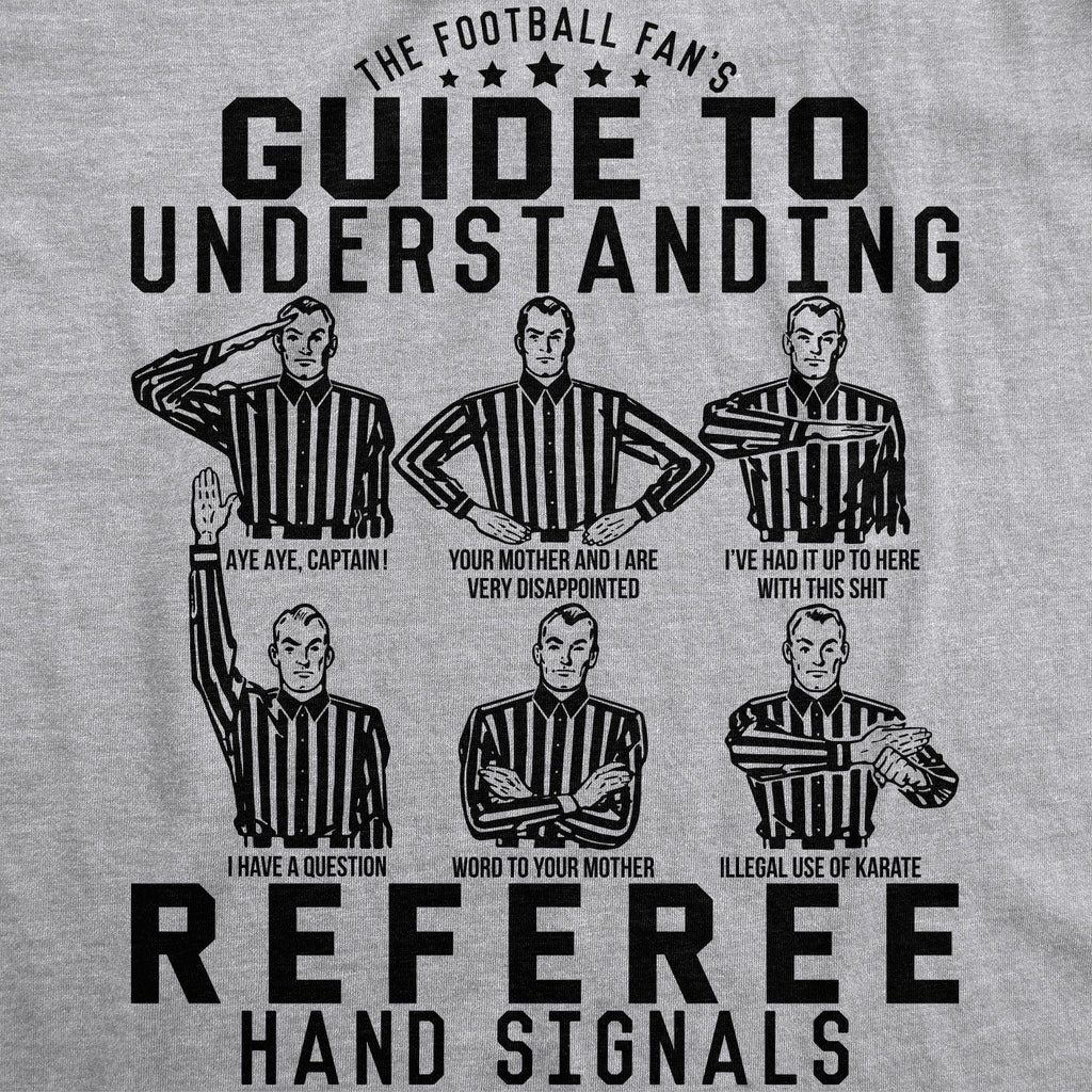 A Football Fan's Guide To Understanding Referee Hand Signals Men's T Shirt