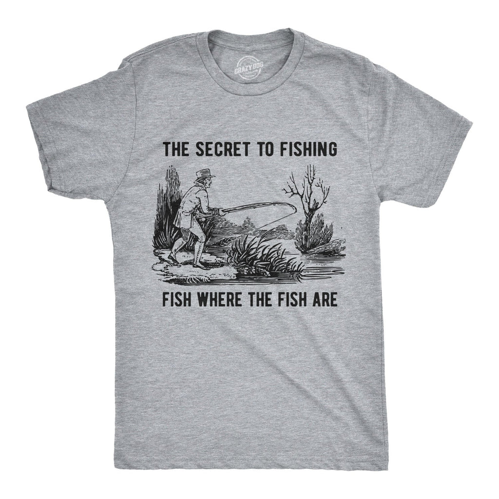 The Secret To Fishing Men's T Shirt