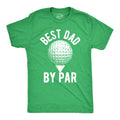 Best Dad By Par Men's T Shirt