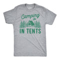 Camping Is In Tents Men's T Shirt