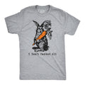 I Don't Carrot All Men's T Shirt