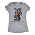 I Don't Carrot All Women's T Shirt