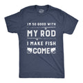 I Make Fish Come Men's T Shirt