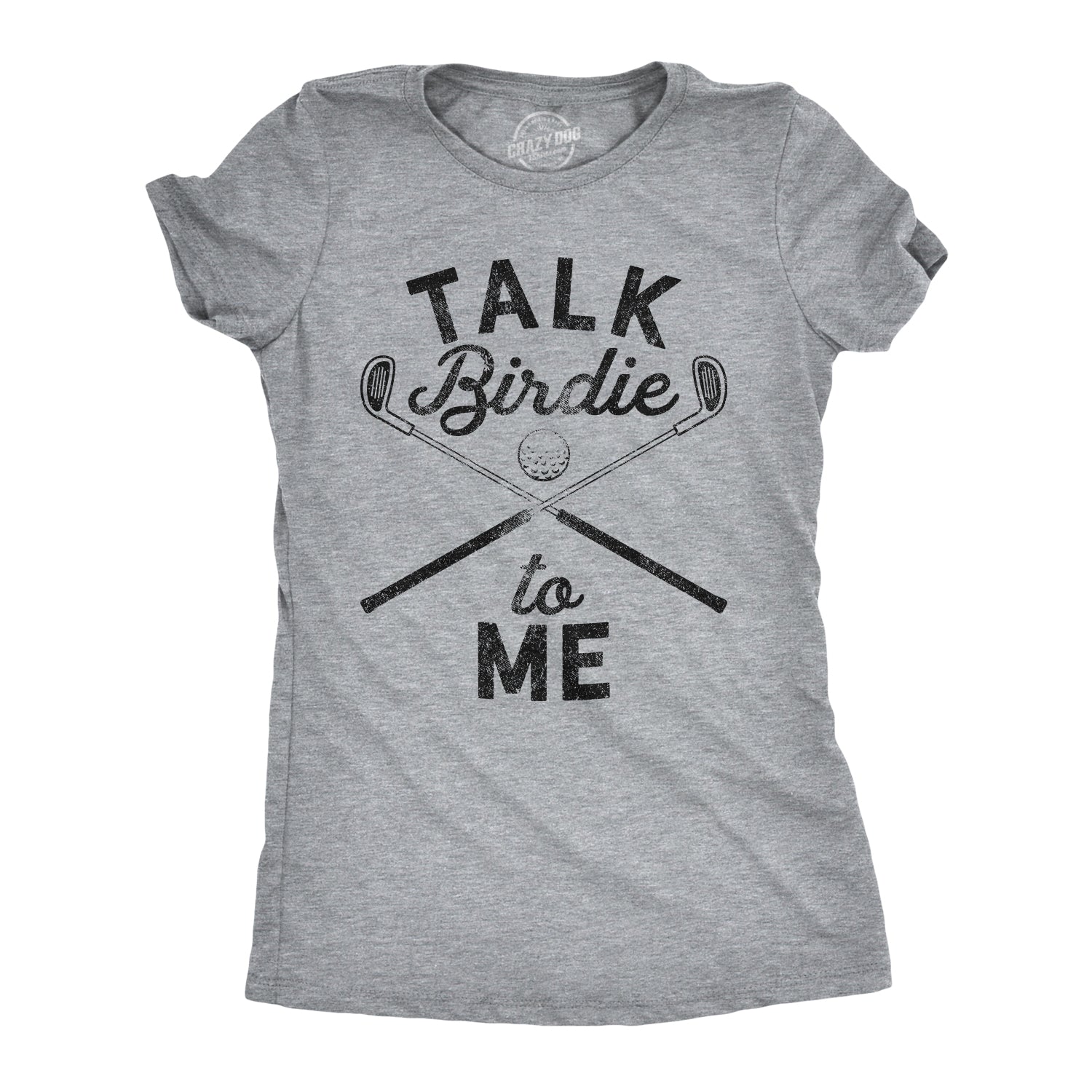Talk Birdie To Me Women's T Shirt