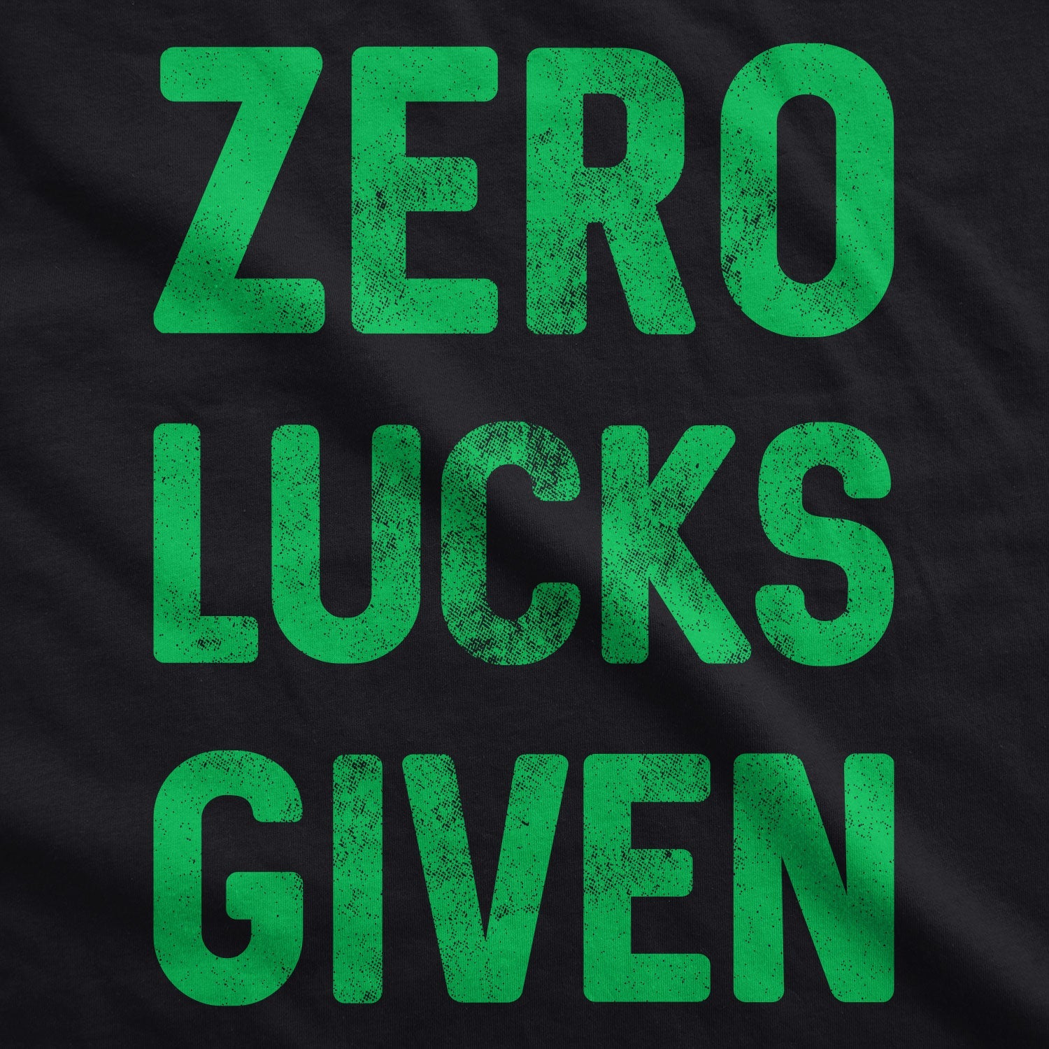 Zero Lucks Given Men's T Shirt