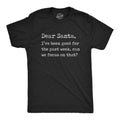 Dear Santa I've Been Good For The Past Week Men's T Shirt