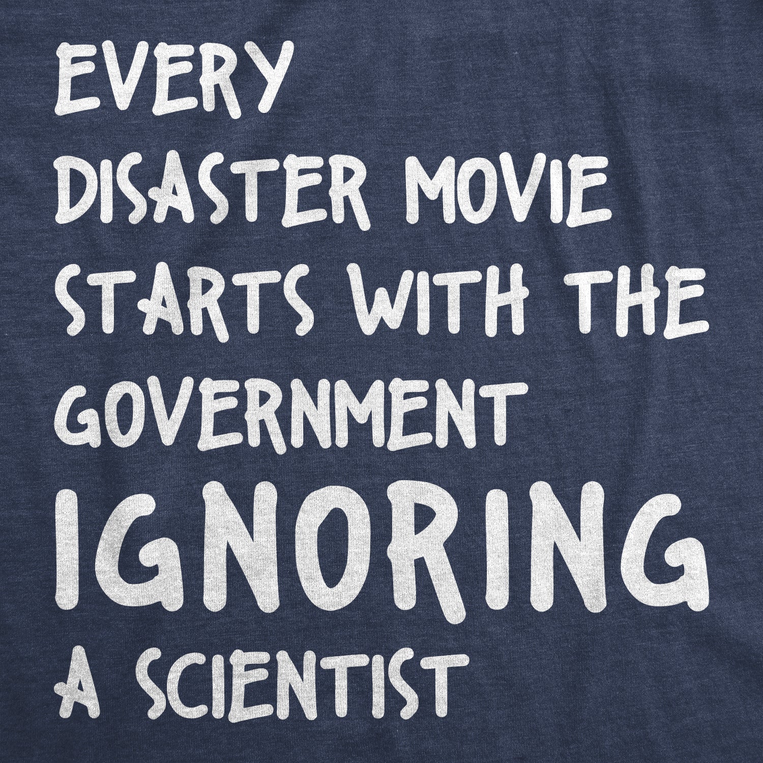 Every Disaster Movie Men's T Shirt