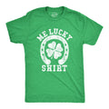 Me Lucky Shirt Men's T Shirt