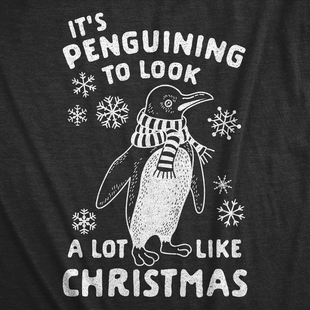 It's Penguining To Look A Lot Like Christmas Men's T Shirt