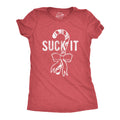 Suck It Women's T Shirt