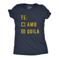 Te Amo Tequila Women's T Shirt