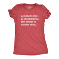 A Mother's Love Is Unconditional Her Temper Is Another Story Women's T Shirt