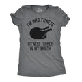 Fitness Turkey In My Mouth Women's T Shirt