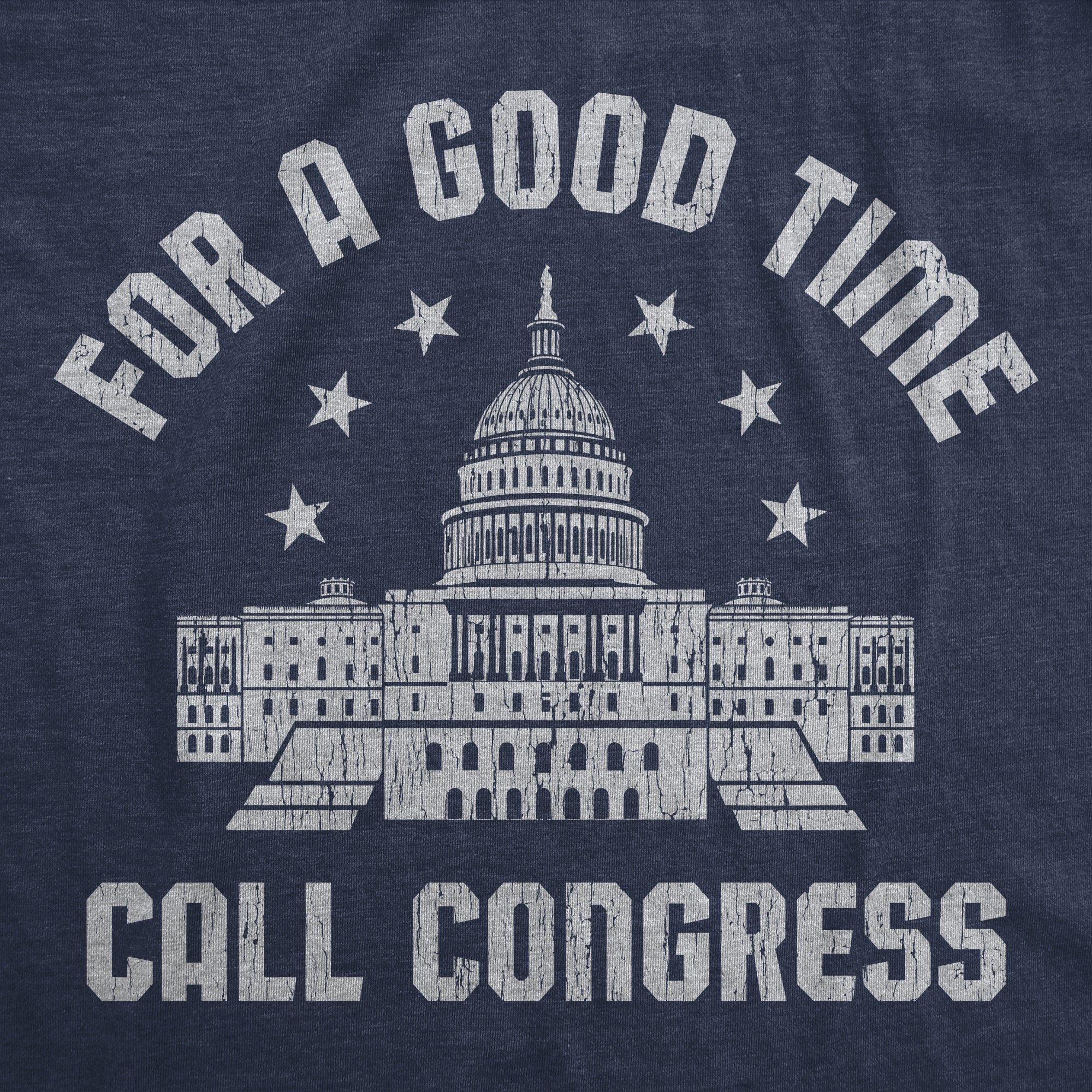 For A Good Time Call Congress Men's T Shirt