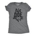 His Doe Women's T Shirt