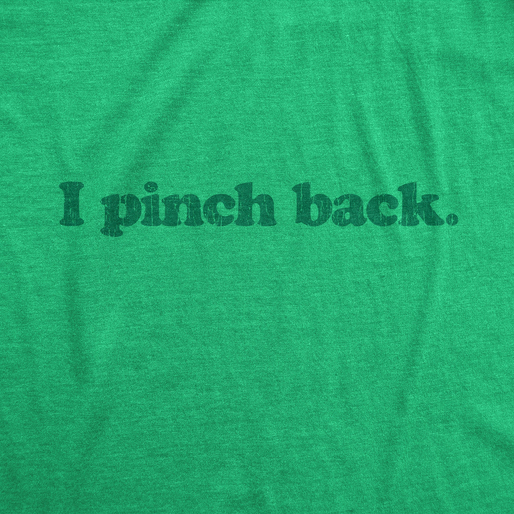 I Pinch Back Women's T Shirt