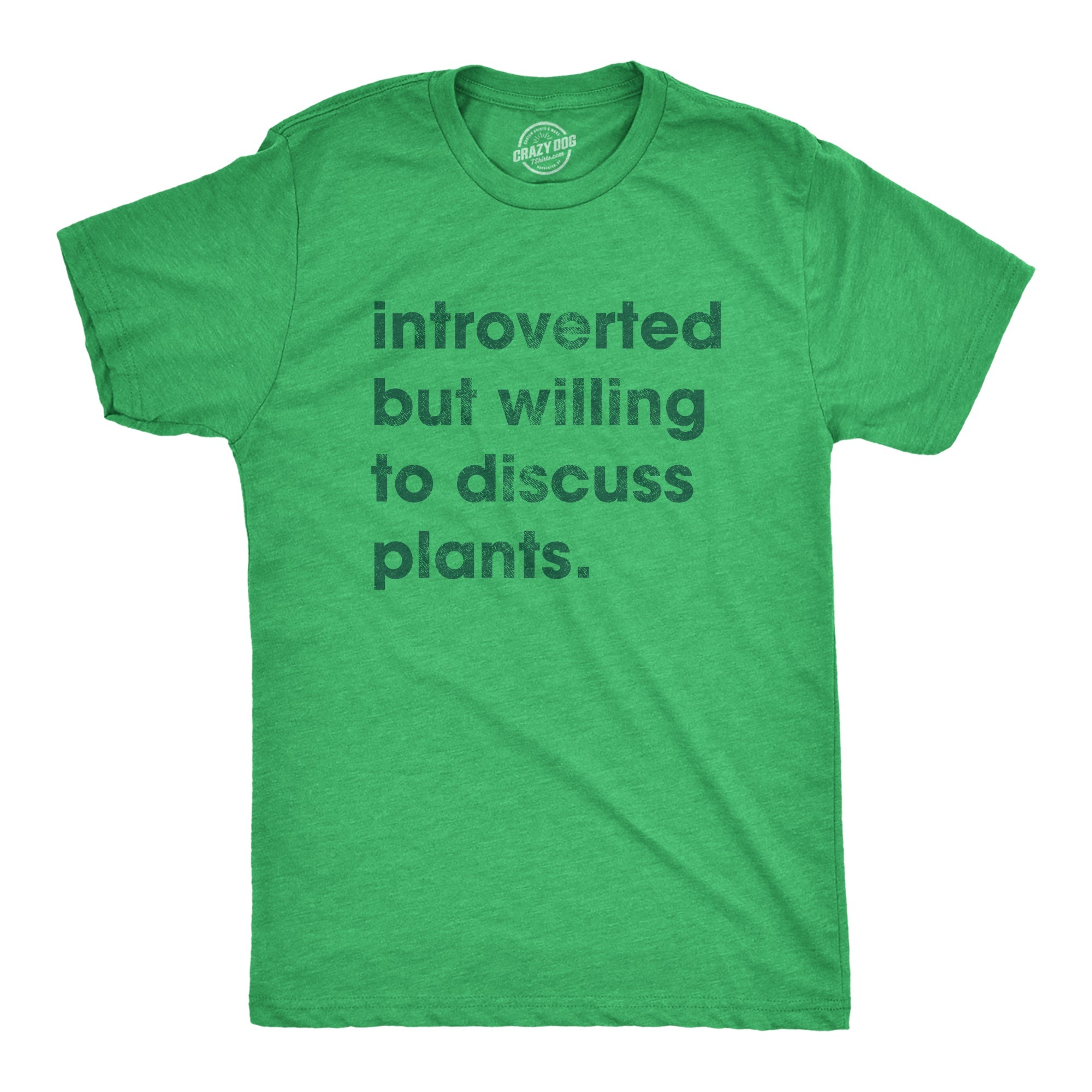Introverted But Willing To Discuss Plants Men's T Shirt
