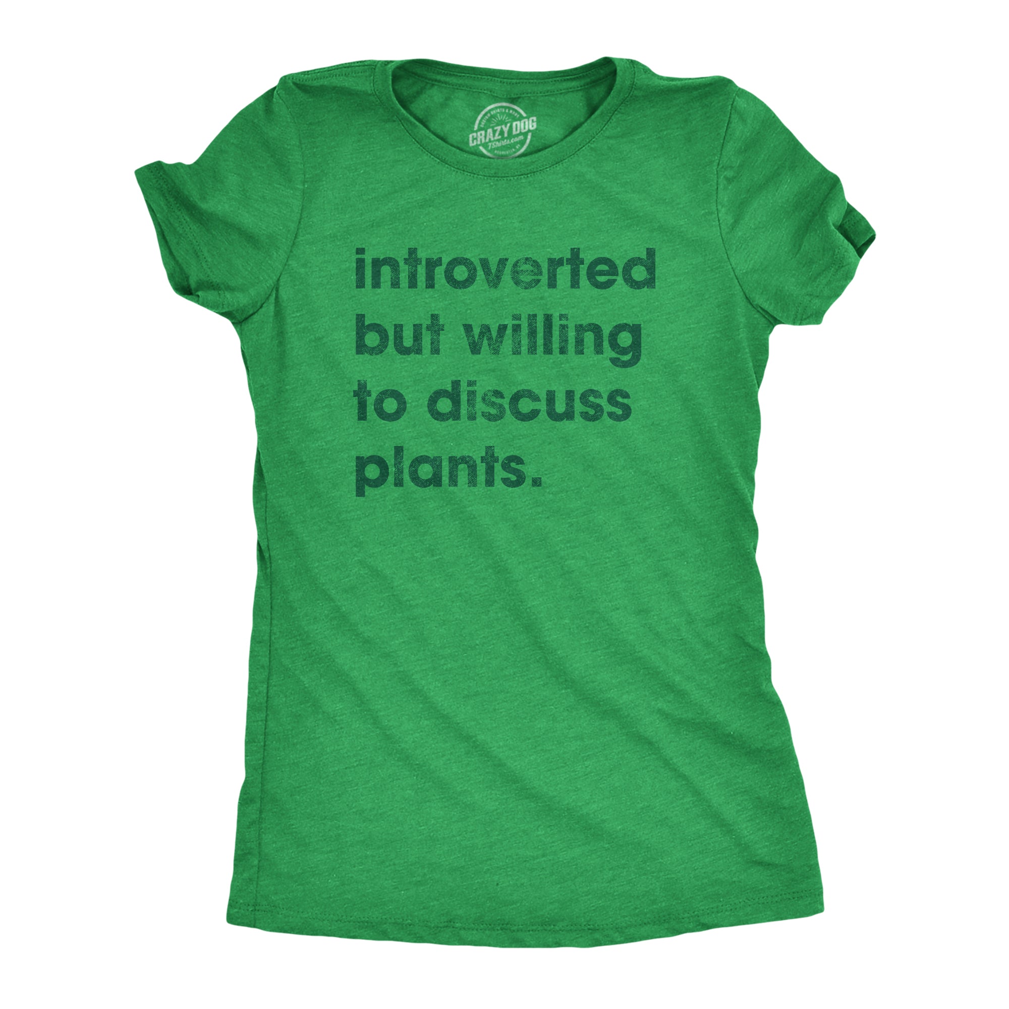 Introverted But Willing To Discuss Plants Women's T Shirt