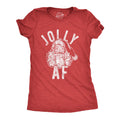 Jolly AF Women's T Shirt