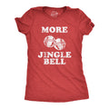 More Jingle Bells Women's T Shirt