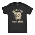 Night Of The Living Bread Men's T Shirt