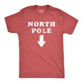 North Pole Here Men's T Shirt
