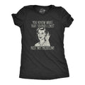 You Know What That Sounds Like? Not My Problem! Women's T Shirt