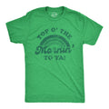 Top O' The Mornin' To Ya Men's T Shirt