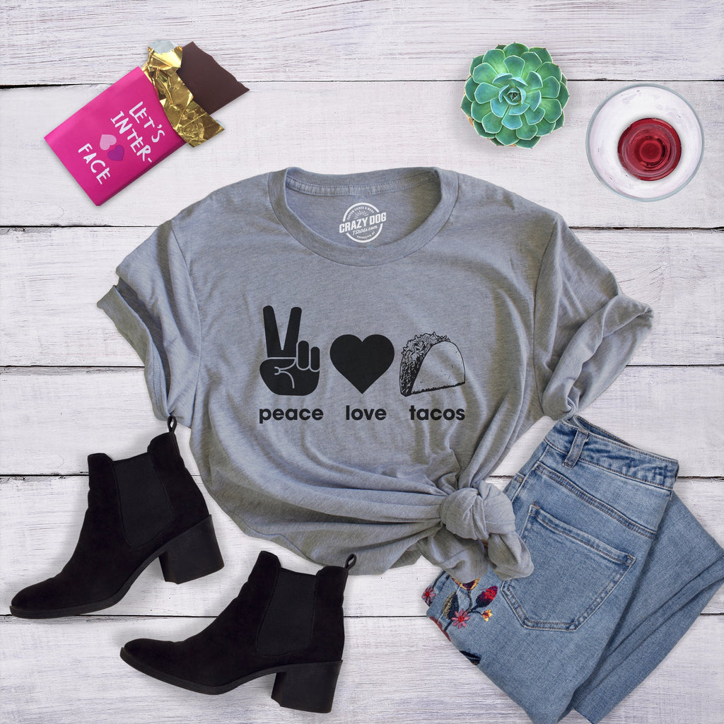 Peace Love Tacos Women's T Shirt